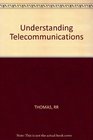 Understanding Telecommunications