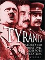 Tyrants History's 100 Most Evil