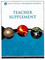 God's Design for Heaven  Earth Teacher Supplement