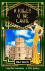 A Killer at the Castle: A 1920s Cozy Mystery (Lady Ellen Investigates)