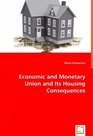 Economic and Monetary Union and Its Housing Consequences