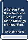 A Lesson Plan Book for Snow Treasure by Marie McSwigan