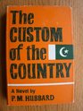 The custom of the country