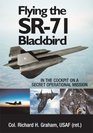 Flying the SR-71 Blackbird: In the Cockpit on a Secret Operational Mission
