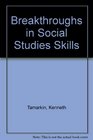 Breakthroughs in Social Studies Skills