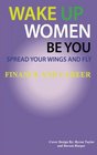 Spread Your Wings and Fly Finance and Career
