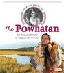 The Powhatan The Past and Present of Virginia's First Tribes