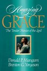 Amazing Grace The Tender Mercies of the Lord