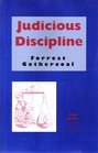 Judicious Discipline