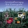 Aromatherapy for Everyone