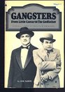 Gangsters From Little Ceasar to The Godfather