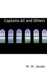 Captains All and Others