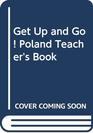 Get Up and Go Poland Teacher's Book