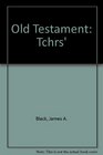 Old Testament Tchrs'
