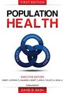 Population Health Management Policy and Technology First Edition