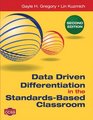 Data Driven Differentiation in the StandardsBased Classroom