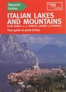 Italian Lakes and Mountains with Venice and Florence The Scenic Masterpiece of Northern Italy's Lakes and Mountains Taking in the Renaissance Splend