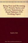 Being Poor and Becoming Poor Poverty Status and Poverty Transitions in Rural Pakistan