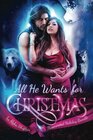 All He Wants For Christmas A Limited Edition Paranormal Alpha Shifter Holiday Bundle