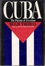Cuba The Pursuit of Freedom The Pursuit of Freedom