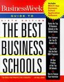 Business Week Guide to The Best Business Schools