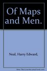 Of Maps and Men