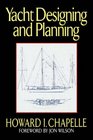 Yacht Designing and Planning For Yachtsmen Students and Amateurs
