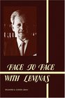 Face to Face with Levinas