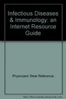 Infectious Diseases  Immunology An Internet Resource Guide