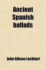 Ancient Spanish ballads