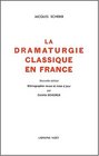 La dramaturgie classique en France/ed 2001
