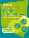 Workbook Introduction To Health Occupations Today's Health Care Worker