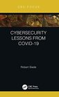 Cybersecurity Lessons from CoVID19