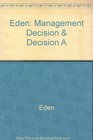 Eden Management Decision  Decision A