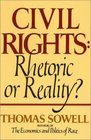 Civil Rights : Rhetoric or Reality