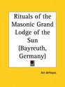 Rituals of the Masonic Grand Lodge of the Sun Bayreuth Germany