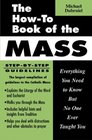 The HowTo Book of the Mass Everything You Need to Know but No One Ever Taught You