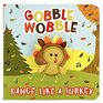 Gobble Wobble Finger Puppet Thanksgiving Board Book Kids Ages 04