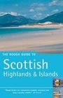 The Rough Guide to the Scottish Highlands  Islands