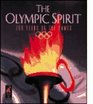 The Olympic Spirit 100 Years of the Games