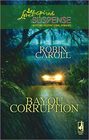 Bayou Corruption (Bayou Series, Bk 2) (Steeple Hill Love Inspired Suspense #89)