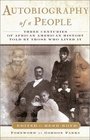 Autobiography of a People  Three Centuries of African American History Told by Those Who Lived It