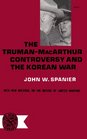 TrumanMacarthur Controversy and the Korean War