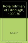 The Royal Infirmary of Edinburgh 19291979