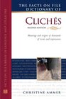 The Facts on File Dictionary of Cliches