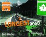 The Longest Road Along the TransCanada Highway