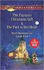 The Parson's Christmas Gift / The Path to Her Heart