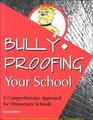 BullyProofing Your School A Comprehensive Approach for Elementary Schools