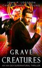 Grave Creatures (Las Vegas Paranormal Police Department) (Volume 2)