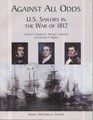 Against All Odds: U.S. Sailors in the War of 1812